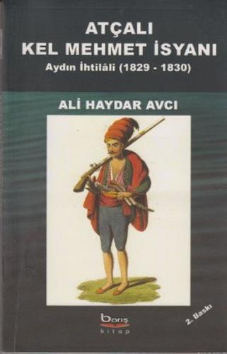 Atçalı Kel Mehmet İsyanı | Kitap Ambarı