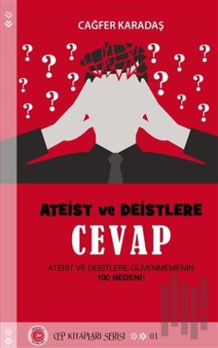 Ateist ve Deistlere Cevap
