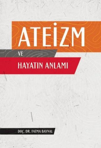 Ateizm ve Hayatın Anlamı | Kitap Ambarı