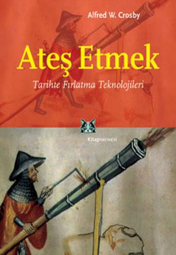 Ateş Etmek