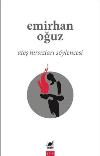 Ateş Hırsızları Söylencesi | Kitap Ambarı