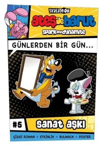 Ateş İle Barut - Günlerden Bir Gün Çizgi Roman Serisi 5 - Sanat Aşkı