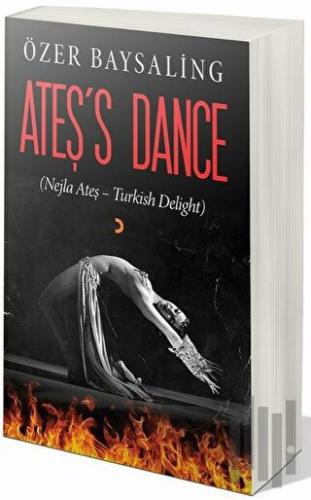Ateş’s Dance | Kitap Ambarı