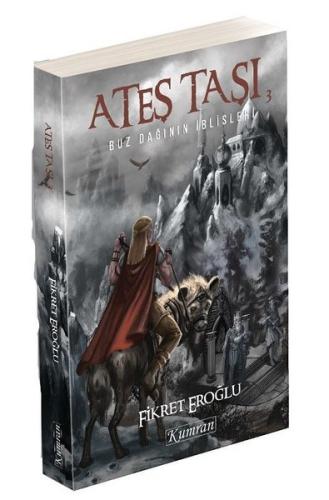 Ateş Taşı 3-Buz Dağının İblisleri | Kitap Ambarı