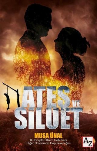 Ateş ve Silüet | Kitap Ambarı