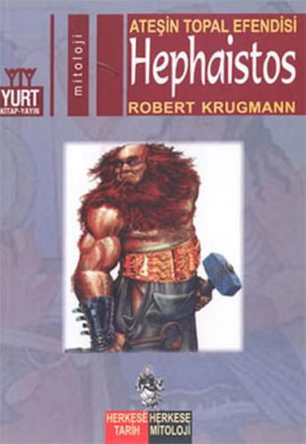 Ateşin Topal Efendisi-Hephaistos