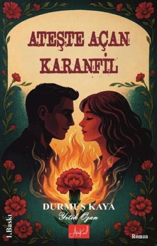 Ateşte Açan Karanfil | Kitap Ambarı