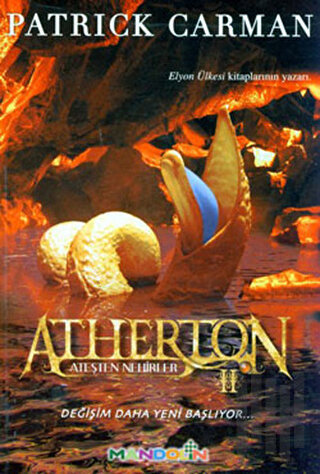 Atherton 2 - Ateşten Nehirler | Kitap Ambarı