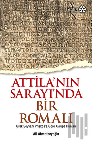 Atilla'nın Sarayında Bir Romalı | Kitap Ambarı