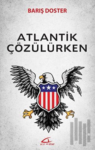 Atlantik Çözülürken | Kitap Ambarı