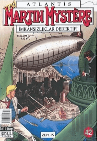 Atlantis Yeni Seri Sayı: 42 Zeplin Martin Mystere İmkansızlıklar Dedek