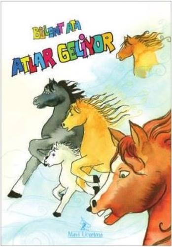 Atlar Geliyor | Kitap Ambarı