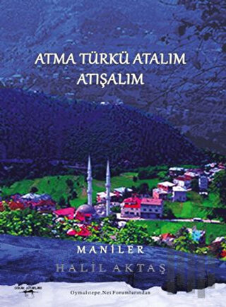 Atma Türkü Atalım Atışalım | Kitap Ambarı