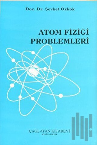 Atom Fiziği Problemleri