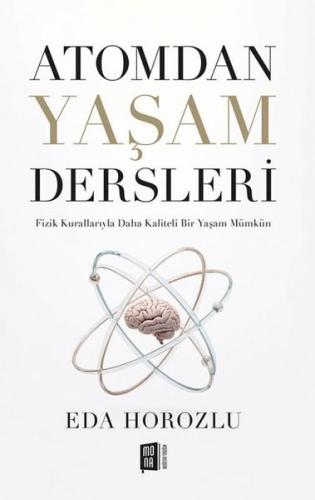 Atomdan Yaşam Dersleri | Kitap Ambarı