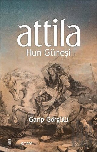 Attila Hun Güneşi | Kitap Ambarı