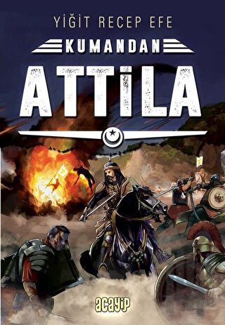 Attila - Kumandan 8 | Kitap Ambarı