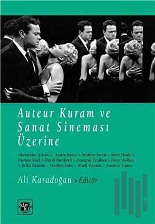 Auteur Kuram ve Sanat Sineması Üzerine | Kitap Ambarı