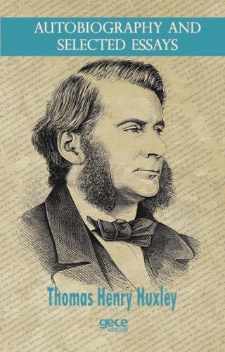 Autobiography And Selected Essays