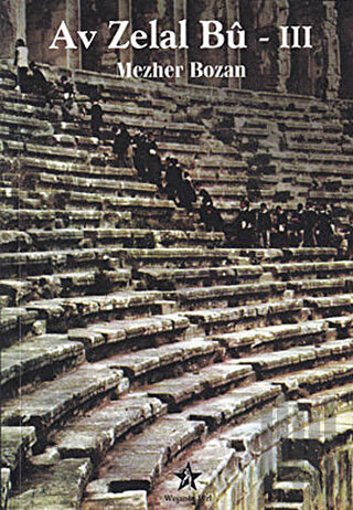 Av Zelal Bu - 3 | Kitap Ambarı