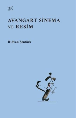 Avangart Sinema ve Resim | Kitap Ambarı