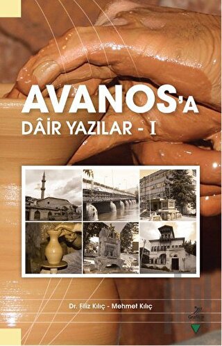 Avanos’a Dair Yazılar - 1 | Kitap Ambarı