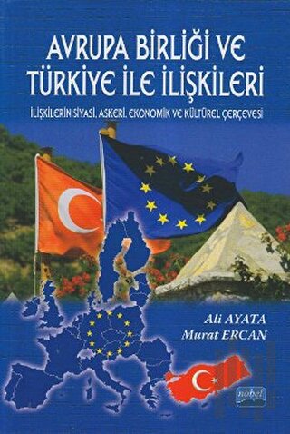 Avrupa Birliği ve Türkiye ile İlişkileri | Kitap Ambarı