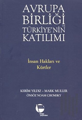 Avrupa Birliği ve Türkiye’nin Katılımı | Kitap Ambarı