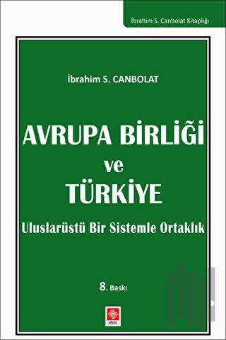 Avrupa Birliği ve Türkiye | Kitap Ambarı