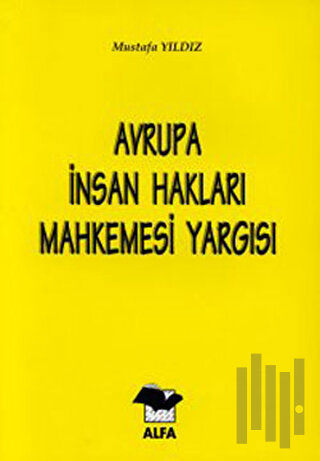 Avrupa İnsan Hakları Mahkemesi Yargısı