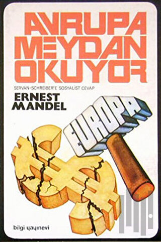 Avrupa Meydan Okuyor Servan Schreiber’e Sosyalist Cevap | Kitap Ambarı