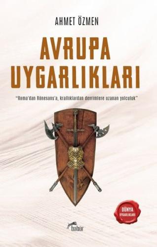 Avrupa Uygarlıkları - Dünya Uygarlıkları