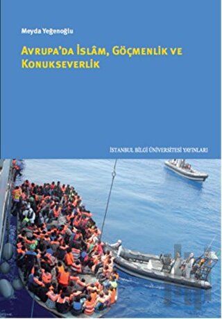 Avrupa'da İslam Göçmenlik ve Konukseverlik | Kitap Ambarı
