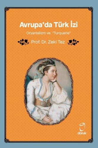 Avrupa'da Türk İzi - Oryantalizm ve Turquerie | Kitap Ambarı