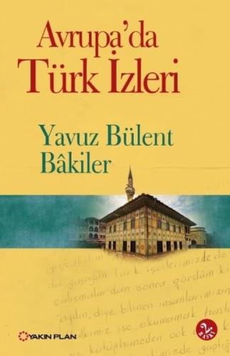 Avrupada Türk İzleri | Kitap Ambarı