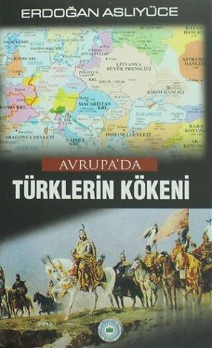 Avrupa'da Türklerin Kökenleri | Kitap Ambarı