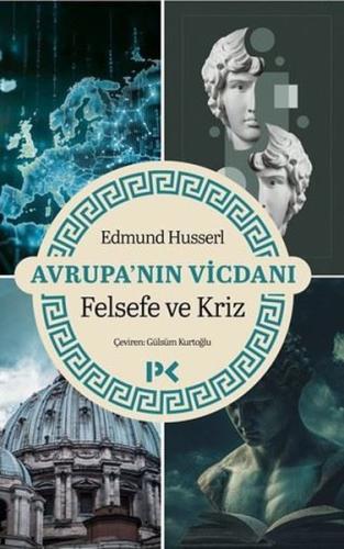 Avrupa'nın Vicdanı - Felsefe ve Kriz | Kitap Ambarı