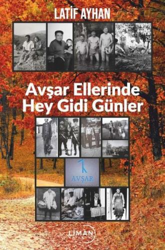 Avşar Ellerinde Hey Gidi Günler - Avşar 1