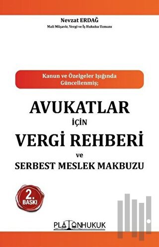 Avukatlar İçin Vergi Rehberi ve Serbest Meslek Makbuzu