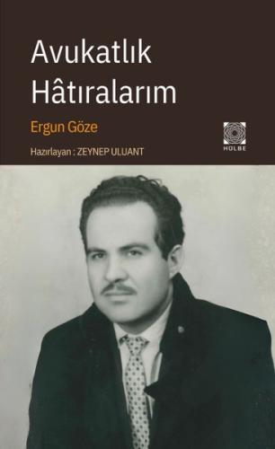 Avukatlık Hatıralarım