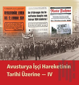 Avusturya İşçi Hareketinin Tarihi Üzerine - IV | Kitap Ambarı
