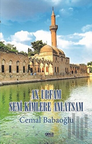 Ax Urfam Seni Kimlere Anlatsam