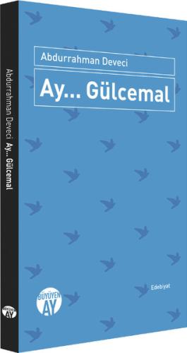 Ay... Gülcemal | Kitap Ambarı