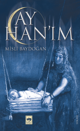 Ay Han'ım | Kitap Ambarı