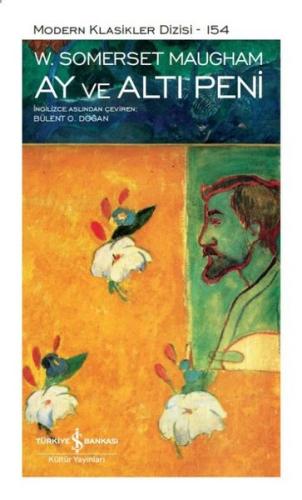 Ay ve Altı Peni - Modern Klasikler 154 (Ciltli)