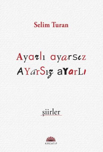 Ayarlı Ayarsız Ayarsız Ayarlı Şiirler | Kitap Ambarı