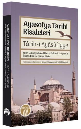 Ayasofya Tarihi Risaleleri: Tarih-i Ayasufiyye | Kitap Ambarı