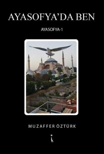 Ayasofya'da Ben - Ayasofya 1 | Kitap Ambarı