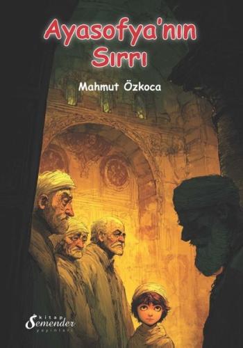 Ayasofya'nın Sırrı | Kitap Ambarı