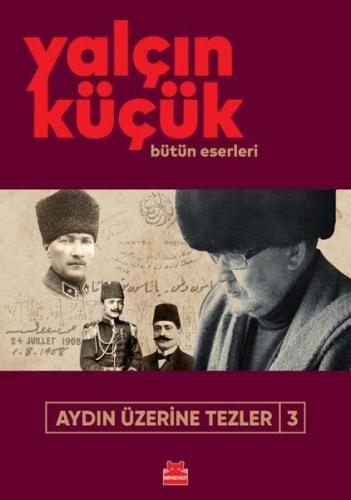 Aydın Üzerine Tezler 3 | Kitap Ambarı